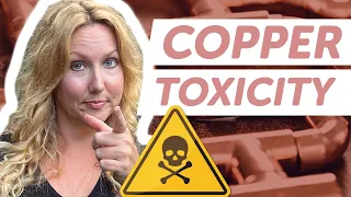 Copper Toxicity with Morley Robbins (Part 1)