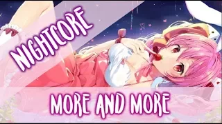 ♫ Nightcore → More and More || Pop Rock ♫ || With Lyrics ♪