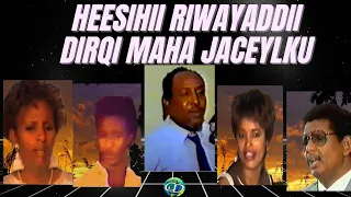 Heesihii Riwayadii | Dirqi Maha Jacaylku | Curintii Abwaan Maxamed Aden Dacar 1978