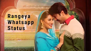 Rangeya Load Wedding Movie Song Whatsapp Status