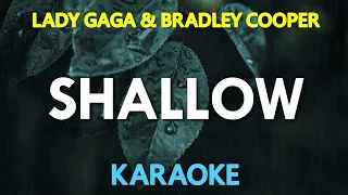 Lady Gaga, Bradley Cooper - Shallow (KARAOKE Version)