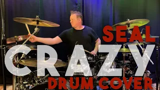 Crazy - Seal Drum Cover