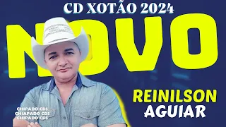 TOP DO PAREDÃO PARCD XOTÃO REINILSON AGUIAR O XOTÃO TOP DE DANÇA E MACINHO & COMPANHIA VEM 2024