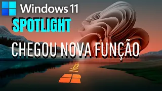 Microsoft Habilita Recurso Windows 11 22H2 Spotlight Na Versão 21H2
