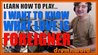 ★ I Want To Know What Love Is (Foreigner) ★ Drum Lesson PREVIEW | How To Play Song (Dennis Elliot)