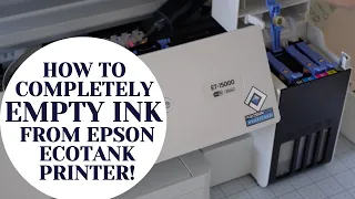 How to COMPLETELY Empty/ Drain Ink from Epson EcoTank to Change Ink or Deal with Clogs!