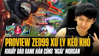 ZED99 VÀ PROVIEW VƯỢT KHÓ vs TRISTANA VÀ CÙNG NGÀI MORGAN TẠO NÊN DẤU ẤN