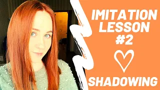 IMITATION technique – SHADOWING in Russian – Lesson 2