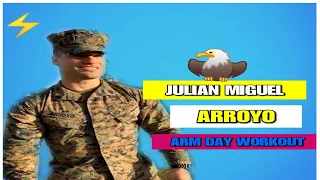 ARROYO JULIAN MIGUEL US MARINES ARMY MONSTER ARMS INTENSE WORKOUT