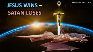 English Lesson 1 | JESUS WINS - SATAN LOSES | Second Quarter