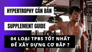 04 loại thực phẩm bổ sung tốt nhất để tăng cơ (Cách dùng chi tiết !)