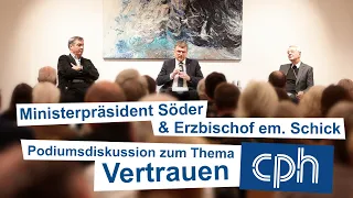 Ministerpräsident Söder und Erzbischof em. Schick über "Vertrauen"