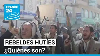 ¿Quiénes son los rebeldes hutíes que controlan gran parte de Yemen? • FRANCE 24 Español