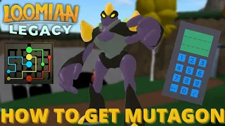 How to Get MUTAGON in Loomian Legacy!