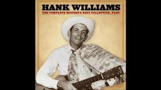 Hank Williams - Mother's Best Flour Show #70