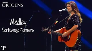 Paula Fernandes - Medley Sertanejo Feminino / Pra Você (Turnê Origens / Credicard Hall SP)