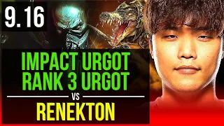 Impact URGOT vs RENEKTON (TOP) | Rank 3 Urgot, KDA 4/1/10 | NA Challenger | v9.16