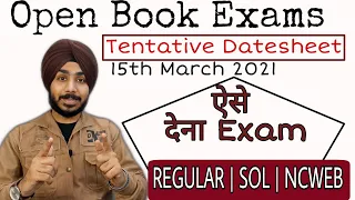 DU-SOL Open Book Exams Semester 1st & 3rd | Tentative Datesheet Announced 2021 | Jasmeet Classes