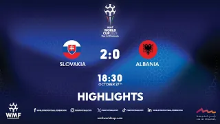 WMF World Cup 2023 I Day 2 I Slovakia - Albania I Highlights