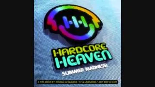 Hardcore Heaven Summer Madness --- Sy & Unknown (Continuous mix) :)