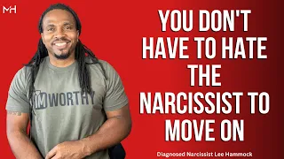 You dont have to hate the narcissist to leave them alone | The Narcissists' Code Ep 800