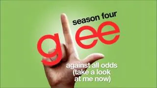 Glee - "Against All Odds (Take a Look at Me Now)"