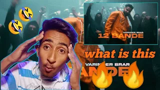 Reaction to 12 Bande - Varinder Brar  (Official Video) New Punjabi songs