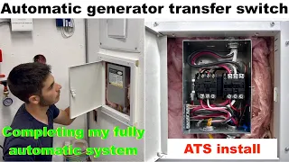 Installing an automatic transfer switch (ATS) completing my fully automatic backup power generator