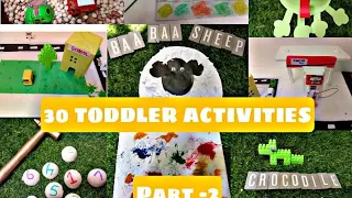 30 TODDLER ACTIVITIES AT HOME |HOW TO ENTERTAIN A 2  TO 4 YEARS OLD| #toddleractivities #funactivity