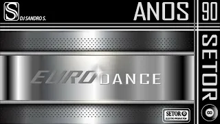 EURODANCE ANOS 90'S VOL: 51 DJ SANDRO S.