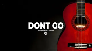 [FREE] Acoustic GUITAR Type Beat 2022 "Don't Go" (Sad R&B Hip Hop Instrumental)