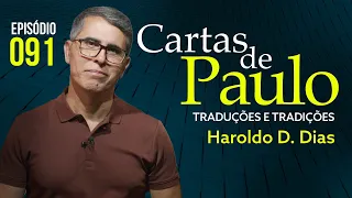 091 | CARTAS DE PAULO - #HAROLDO DUTRA DIAS  - 2024