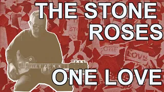 One Love by The Stone Roses | Guitar Lesson