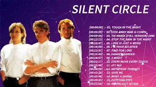 Silent Circle - Greatest Hits-  Top Hits Collection 2023