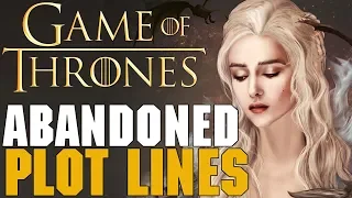 Game of Thrones - Abandoned Plot Lines Part 2