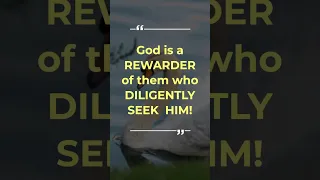 God Is A Rewarder - Hebrews 11:6 - #shorts Bible Video - Robert Woeger