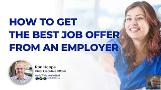 How to Get the Best Job Offer From an Employer (webinar replay)