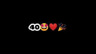 especial 40 inscritos ❤️🎉🤩