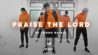 Praise The Lord - ASAP Rocky Ft. Skepta | Isidro Rafael Choreography | STEEZY.CO (Advanced Class)