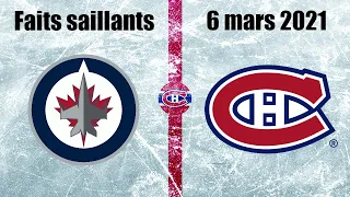 Jets vs Canadiens - Faits saillants - 6 mars 2021