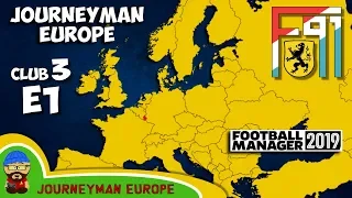 FM19 Journeyman - C3 EP1 - F91 Dudelange Luxembourg - A Football Manager 2019 Story