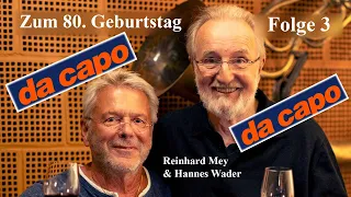 Noch ne Zugabe! Zum 80.Geburtstag von Reinhard Mey & Hannes Wader