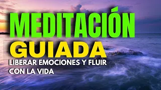 Meditación Guiada para eliminar EMOCIONES NEGATIVAS y FLUIR con la VIDA l MEDITACIÓN Y RELAJACIÓN19