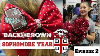 Back at Brown: Sophomore Year E2 | Cheerleading Tryouts