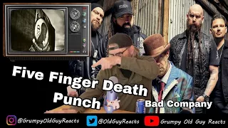 FIVE FINGER DEATH PUNCH - BAD COMPANY | FIRST TIME HEARING | REACTION