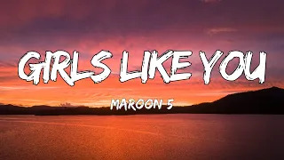 Maroon 5 - Girls Like You (Lyrics) ft. Cardi B