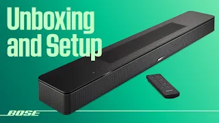 Bose Smart Soundbar 600 – Unboxing and Setup