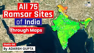 75 Ramsar Sites of India | What is Ramsar Convention? UPSC Prelims & Mains