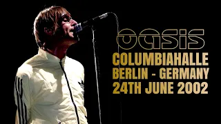 Oasis - Live in Berlin (24th June 2002)