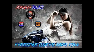 Johnny Beatz - Freestyle Lovers Radio Pt.44